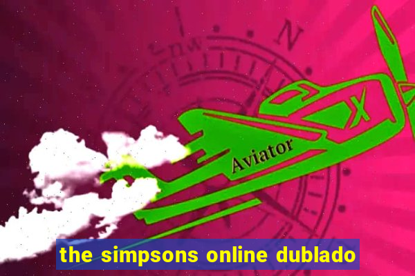 the simpsons online dublado